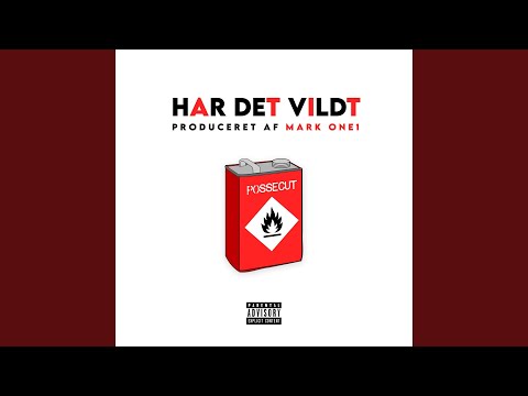 Har Det Vildt (feat. Niller Beats, Sjuusk, ILL K, Kasper Agger, PåTrods, EMI, Splid, Fresco,...
