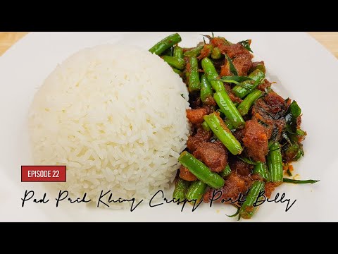 EP 22| Stir Fried Crispy Pork Belly & Green Beans | Pad Prik Khing |  ผัดพริกขิง | Yummy Recipes