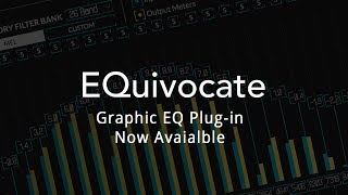 Video thumbnail for Eventide Presents: EQuivocate Graphic EQ Plug-in by Newfangled Audio by Eventide Audio