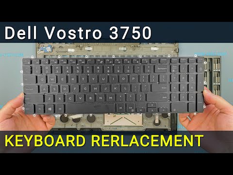 Dell Vostro 3750 Laptop Keyboard Replacement Tutorial Step-by-Step