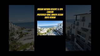 Dreams Natura  junior king ocean suite top floor. #cancun #travel #roomtour #vacation #mexico #suite