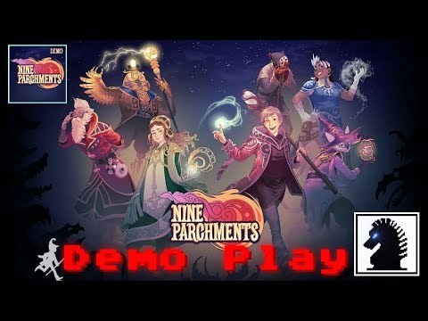 NS Demo Play - Nine Parchments