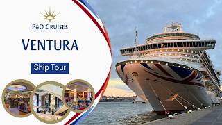 P&O Ventura Ship Tour 2026: Every Deck & Venue from Bow to Stern