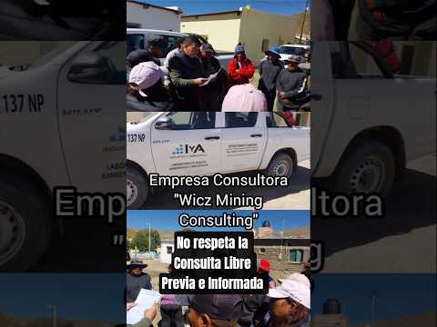 La Consultora "Wicz Mining Consulting" intentó ingresar al territorio "Alto Carmen" en Rinconada.🇦🇷