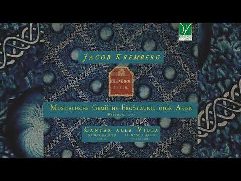 Jacob Kremberg: Musicalische Gemüths-Ergötzung, oder Arien, Dresden, 1689 | Cantar alla Viola