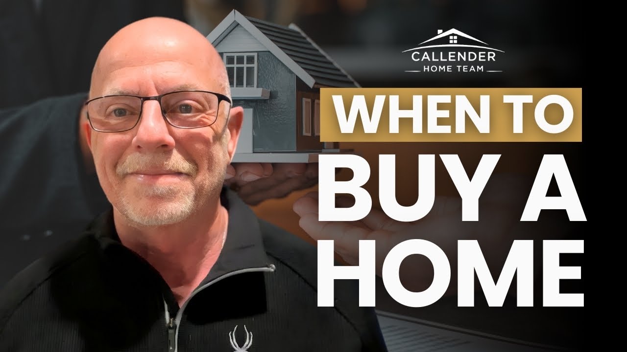 When Is the Right Time To Buy a Home?