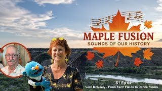 Maple Fusion Sounds of Our History S1 Ep 04