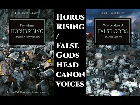 Horus Rising/False Gods Headcanon Voices