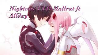 ✧Nightcore✧ UFO-Mallrat (feat. Allday)
