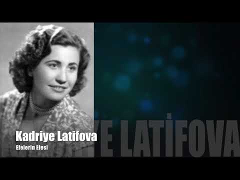 Kadriye Latifova - Efelerin Efesi