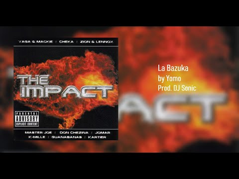 Yomo La Bazooka - Dj Sonic