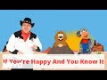 Sherif Haps If You Re Happy And You Know It