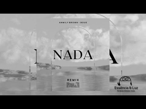 BOUE - Nada  (Remix)ft.  Anmily Brown