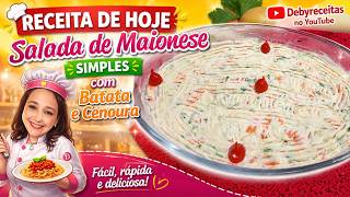Salada de Maionese Simples com poucos ingredientes - Magnifikissima