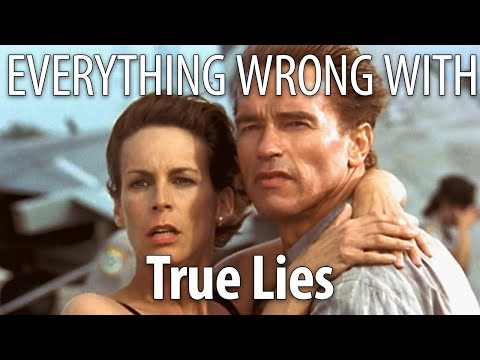 Everything Wrong With True Lies in 17 Minutes or Less