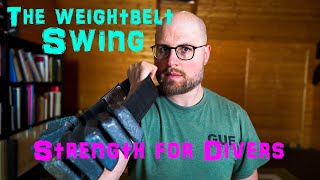 The best strength exercise for scuba divers using your weightbelt