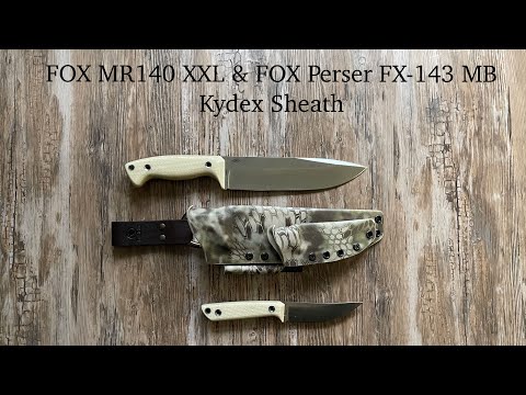 FOX Knives MR140 XXL & FOX Perser FX 143 MB Kydex Sheath