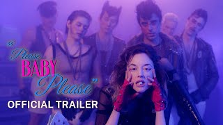 PLEASE BABY PLEASE | Official Trailer | In Theaters October 28