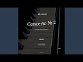 Piano Concerto No. 2 in B-Flat Major, Op. 83: I. Allegro Non Troppo (1971 Remastered)