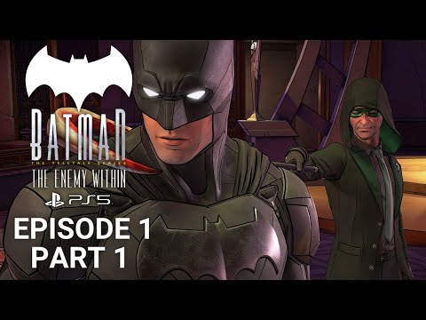 BATMAN: THE ENEMY WITHIN Walkthrough Gameplay - Episode 1 Part 1 The Enigma (No Commentary)
