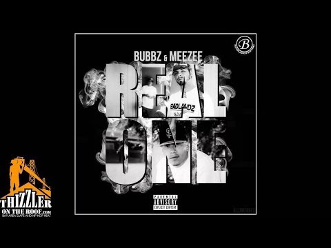 Young Bubbz & Meeze Meez - Real Ones [Thizzler.com]