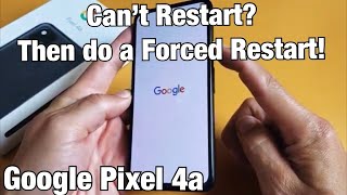 Google Pixel 4a: How to Force a Restart (Forced Restart)