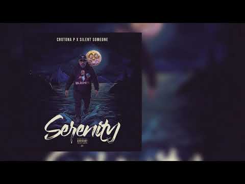 Crotona P x Silent Someone – Serenity (2025)