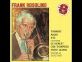 Frank Rosolino-"There's No You"