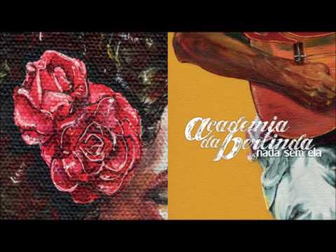 Mãos Dadas - Academia da Berlinda (Nada sem ela, 2016)