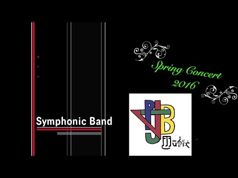Ruston High Spring Concert 2016 (Symphonic Band)
