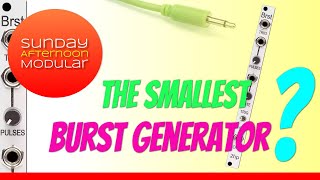 Video thumbnail for 2HP BRST Introduction by SundayAfternoonModular