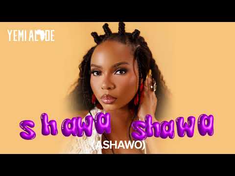 Yemi Alade - Shawa Shawa (Ashawo) - audio