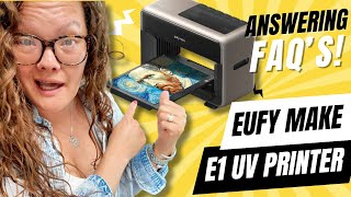 🔥 Let’s take a DEEP DIVE into the brand new Eufy Make E1 UV Printer!