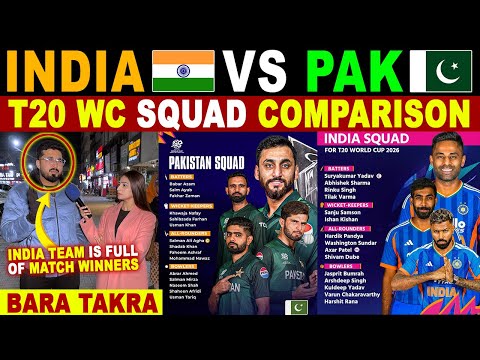 INDIA🇮🇳 VS PAK🇵🇰 T20 WC SQUAD COMPARISON | CAN PAK BEAT INDIA WITH THIS SQUAD? | T20 WC 2026 | SANA