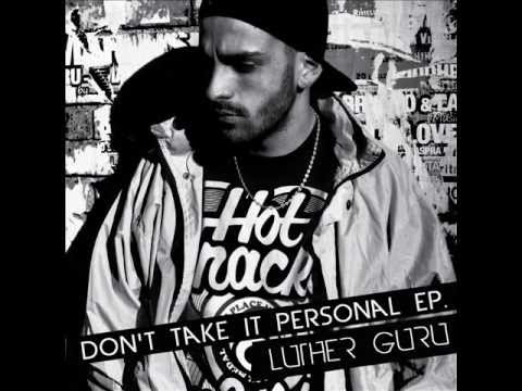 Be Different - Luther G ft. Johnny Roy - Don't Take It Personal Tr.7