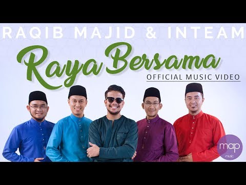 Raqib Majid, Inteam - Raya Bersama (Official Music Video) HD