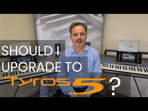 Should I upgrade to Yamaha Tyros 5? | (From Tyros 1, 2, 3 & 4)