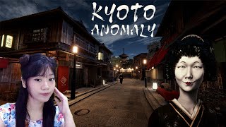 TERJEBAK DI KYOTO TAPI KOK SERAM BEGINI... Kyoto Anomaly