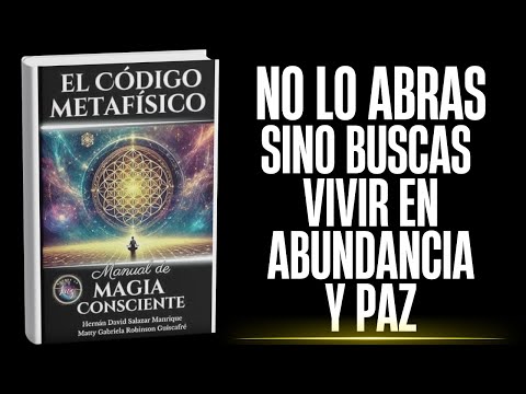 El Código Metafísico, audiolibro completo en YouTube