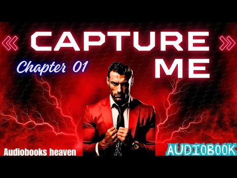 Capture Me Audiobook Chapter 1 | Daphne Watson | Free English Novel Audiobook