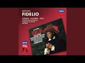 Beethoven: Fidelio op.72 - original version - Act 1 - "Leb wohl, du warmes Sonnenlicht"