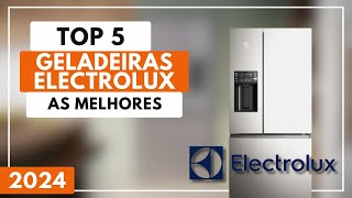 Top 5 Melhores Geladeiras da Electrolux Para Comprar em 2024 | Geladeira Electrolux