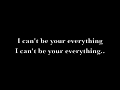 James Arthur - I can't be your everything ...