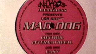 Mad Dog - Control International