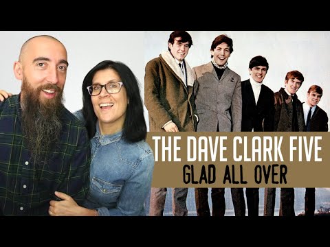 Dave Clark Five - Glad All Over (REACTION) with my wife