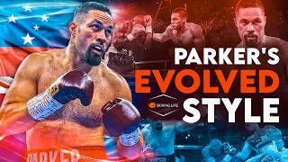 New & Improved | Joseph Parker’s Evolved Boxing Style