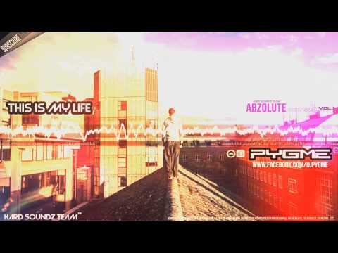 DJ Pygme - This Is My Life [DANCE] [2013]