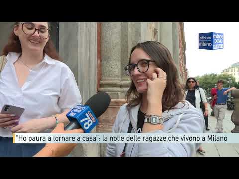 “Ho paura a tornare a casa”: la notte di chi vive Milano
