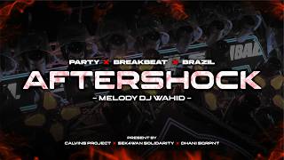 Download lagu DJ PARTY BREAKBEAT AFTERSHOCK MELODY DJ WAHID Ft SEK4WAN SOLIDARITY | CALVIN'S PROJECT mp3 Download lagu DJ PARTY BREAKBEAT AFTERSHOCK MELODY DJ WAHID Ft SEK4WAN SOLIDARITY | CALVIN'S PROJECT mp3