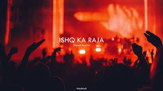 Download lagu Ishq Ka Raja || (Slowed Reverb) - Song mp3 Download lagu Ishq Ka Raja || (Slowed Reverb) - Song mp3